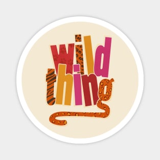 Wild Thing Magnet